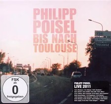Philipp Poisel - Bis Nach Toulouse (Deluxe Edition CD/DVD)
