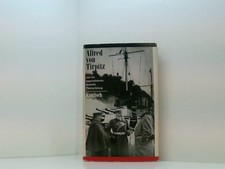 Alfred von Tirpitz und die