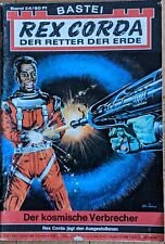Rex Corda Der Retter der Erde - Nr.: 24 - Der kosmische Verbrecher - Arno Zöller