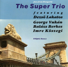 The Super Trio ELLIPTIC DANCE