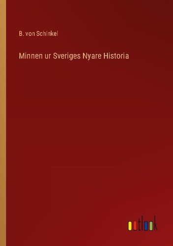 Minnen sveriges nyare - minnen,