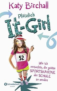 Plötzlich girl wie - it-girl,