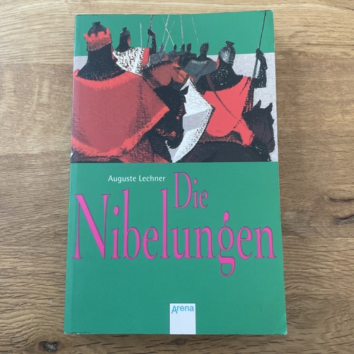 Die nibelungen von auguste - die,