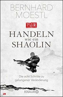 Handeln wie ein shaolin - wie, shaolin:
