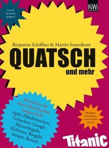 Quatsch und mehr - und, von