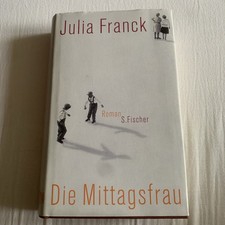 Julia Franck Die Mittagsfrau Gebunden 
