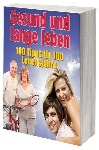 Gesund und lange - , leben