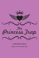The Princess Trap - Hardcover