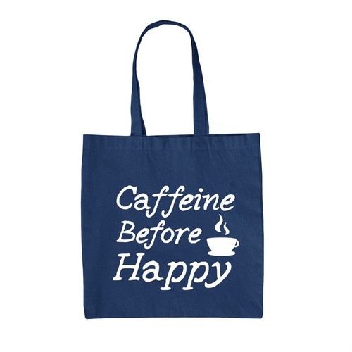 Caffeine before happy - -, canvas