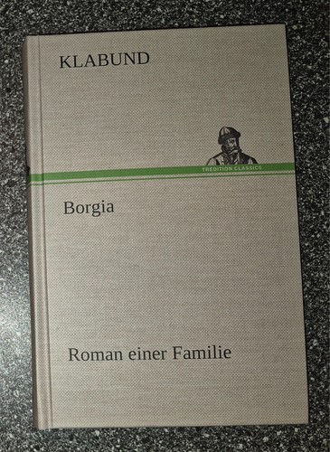 Klabund borgia roman einer - -,