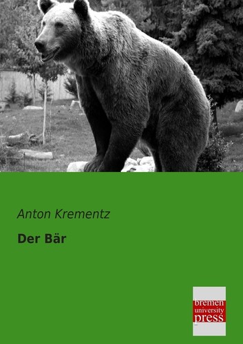 Der bär anton krementz - bär,