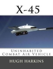 X-45: Uninhabited Combat Air