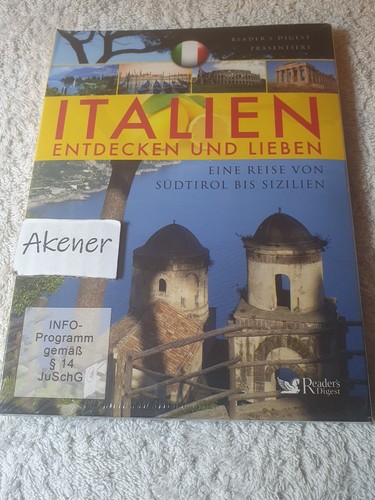 Italien entdecken und - , lieben