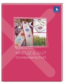 Kreuz gut stickleidenschaft - ,