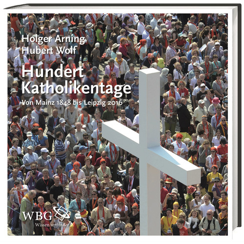Hundert katholikentage von - katholikentage:,