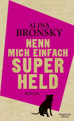 Nenn mich einfach superheld - nenn, |