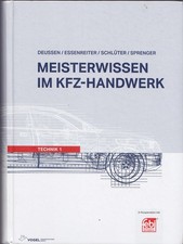 Meisterwissen im Kfz-Handwerk: Technik 1 Deußen, Essenreiter, Sc