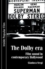 The Dolby Era: Film Sound in