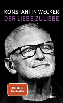 Der liebe zuliebe von wecker - der,