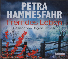 Fremdes Leben von Petra  Hammesfahr - Hörbuch