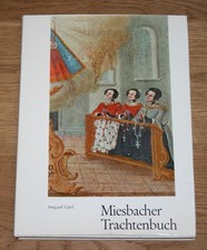 Miesbacher Trachtenbuch: Die