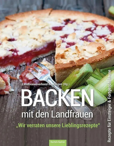 Backen mit den landfrauen - den, |