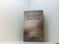 Unternehmen Seelöwe: Widerstand im deutschen Geheimdienst Widerstand im deutsche