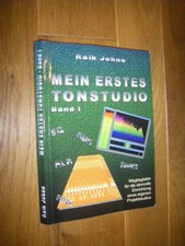 Mein erstes Tonstudio. Band I