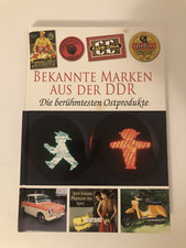 Buch: Bekannte Marken aus der DDR - Die berühmtesten Ostprodukte OSTALGIE pur!