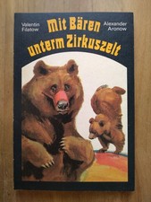 Filatow, Aronow - Mit Bären unterm Zirkuszelt