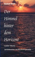 Der Himmel hinter dem