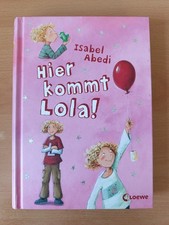 Hier kommt Lola!, Band 1