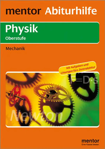 Mentor abiturhilfe physik - mentor, abiturhilfe: