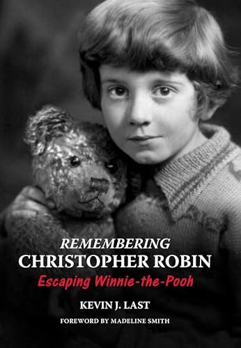 Remembering christopher robin - remembering,