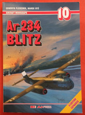 AJ Press Aircraft Monograph 10, Arado Ar 234 BLITZ  2.Edition Expanded English