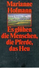 Es glühen die Menschen, die