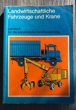 Landwirtschaftliche Fahrzeuge und Krane, Lehrbuch, Agrotechnik, Landmaschinen
