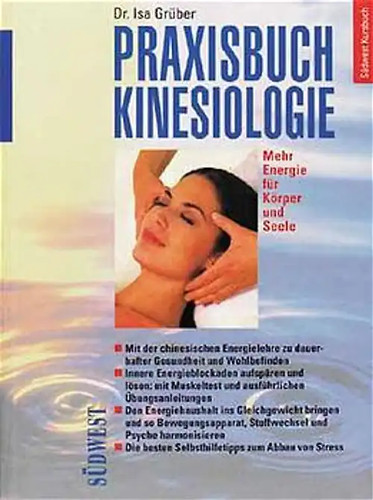 Praxisbuch kinesiologie - praxisbuch,
