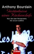 Geständnisse eines Küchenchefs, Anthony Bourdain