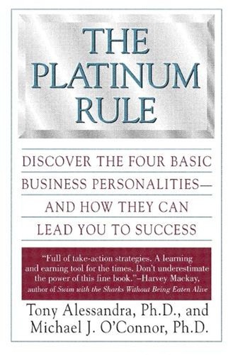 The platinum rule - rule:, discover