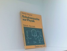 Schulversuche zur Physik /