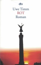 Uwe Timm: Rot (2003) 