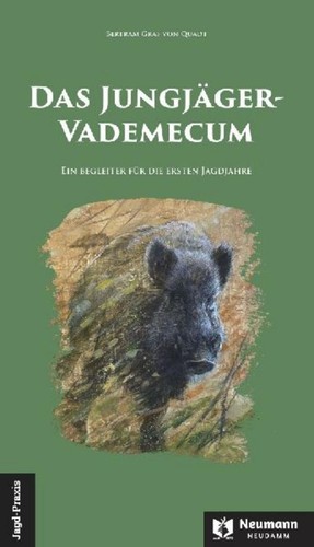 Das jungjäger vademecum - das, jungjäger-vademecum