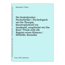 Der Seelenbrecher: Psychothriller | Psychologisch wie Die Therapie, klaustrophob