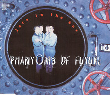 Jack in the box - Phantoms of