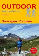 Norwegen: Rondane. Outdoor. Wanderführer. Körner, Tonia: