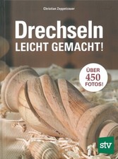 Zeppetzauer: Drechseln leicht