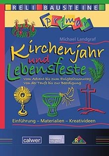 Kirchenjahr und lebensfeste - kirchenjahr,