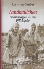 Landmädchen: Erinnerungen an