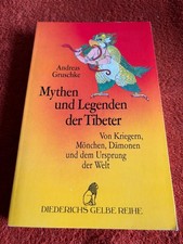 DIEDERICHS GELBE REIHE MYTHEN UND LEGENDEN DER TIBETER ANDREAS GRUSCHKE